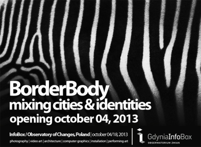 borderbody| mixing cities and identities – poland 2013